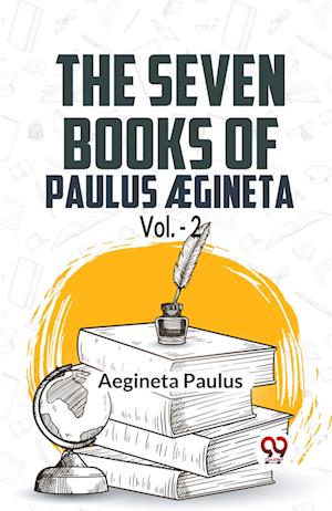 Cover for Aegineta Paulus · The seven books of Paulus Ægineta, volume 2 (Edition2023) (Paperback Book) (2023)