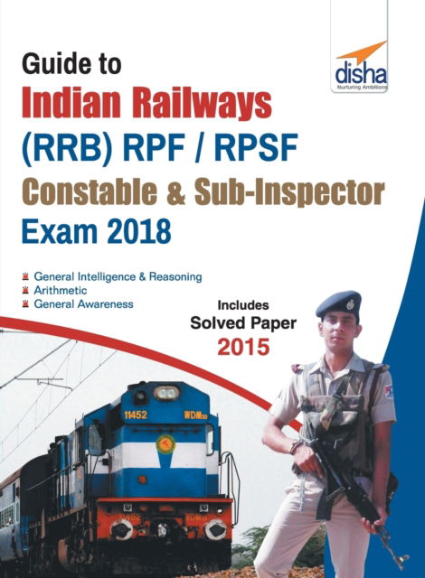 Cover for Disha Experts · Guide to Indian Railways (Rrb) Rpf/ Rpsf Constable &amp; Sub-Inspector Exam 2018 (Taschenbuch) (2018)