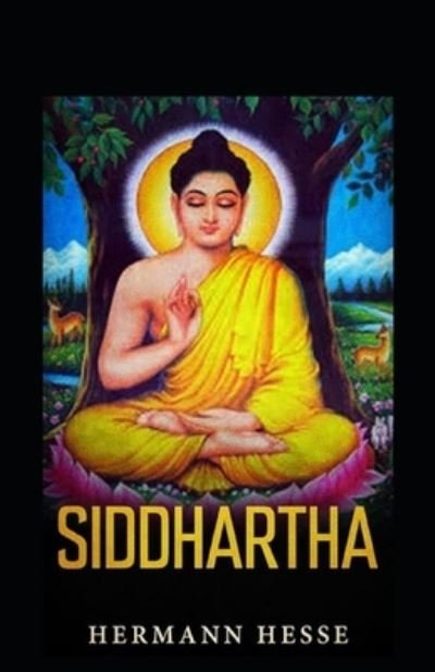 Cover for Herman Hesse · Siddhartha by Herman Hesse illustrated edition (Paperback Book) (2021)