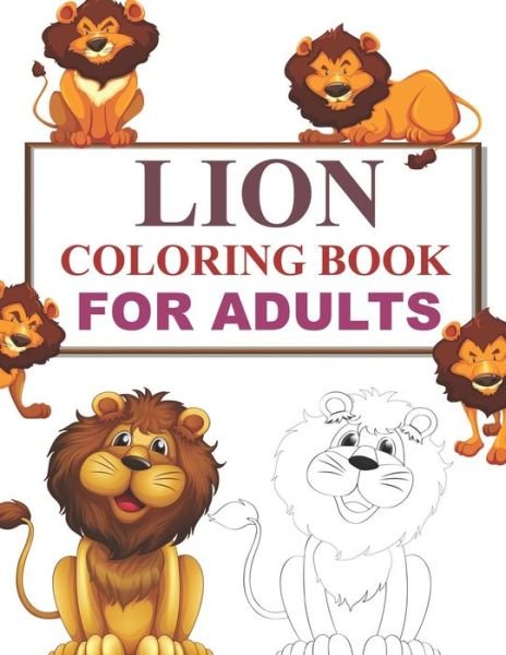 Cover for Motaleb Press · Lion Coloring Book For Adults (Paperback Bog) (2021)