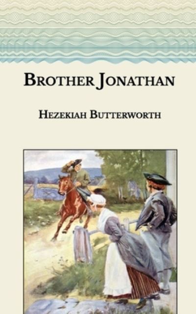 Cover for Hezekiah Butterworth · Brother Jonathan (Paperback Book) (2021)