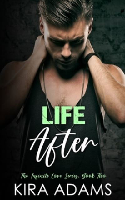 Cover for Kira Adams · Life After (Pocketbok) (2021)