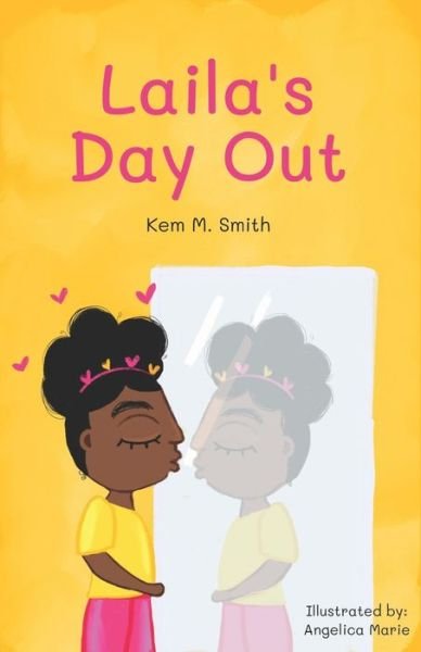 Cover for Kem M Smith · Laila's Day Out (Paperback Book) (2020)