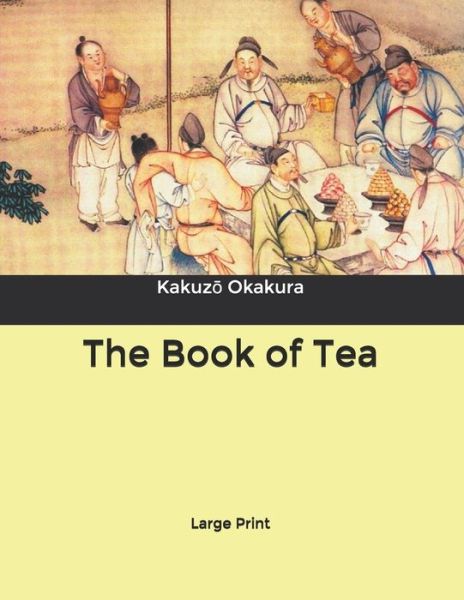 Cover for Kakuzo Okakura · The Book of Tea (Paperback Book) (2020)