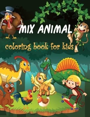Cover for Neage Ahanaf Publishing House · Mix Animal Coloring Book for Kids (Taschenbuch) (2020)