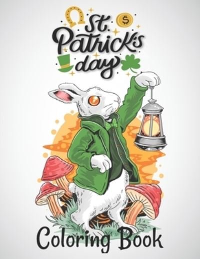 Cover for Arhappy Patrick's Day · St. Patrick's day Coloring Book (Paperback Book) (2021)