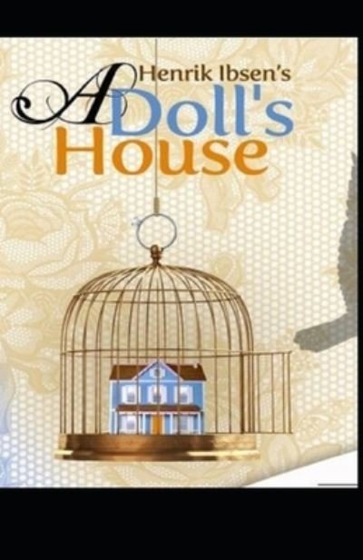 Cover for Henrik Ibsen · A Doll's House illustrated edition (Paperback Book) (2021)