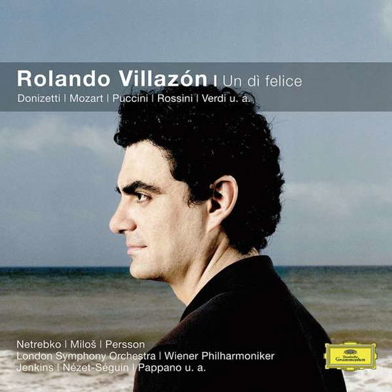 Cover for Rolando Villazon · Un Di Felice (CD) (2017)