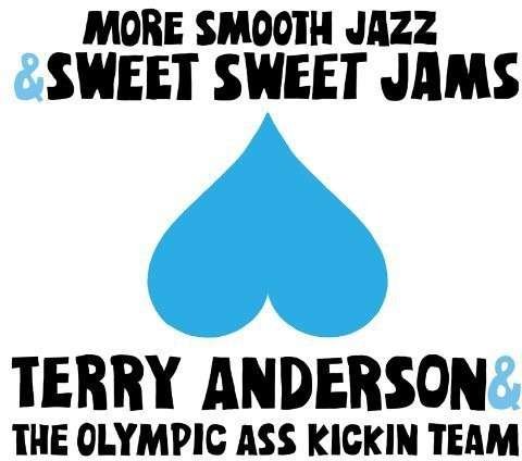 More Smooth Jazz and S - Anderson,terry & the Olymp - Musik - POP/ROCK - 0091037003447 - 24. november 2011