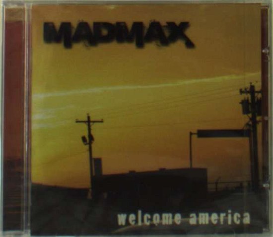 Welcome America - Mad Max - Musik - POINT - 0094922313447 - 14. juli 2010