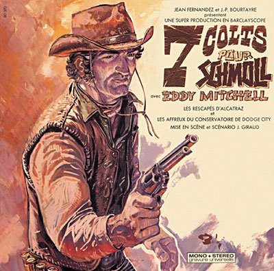 7 Colts Pour Schmoll - Eddy Mitchell - Musik - BARCLAY - 0600753165447 - 31. august 2010