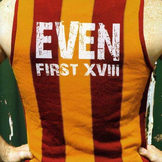 Cover for Even · First Xviii (CD) (2013)