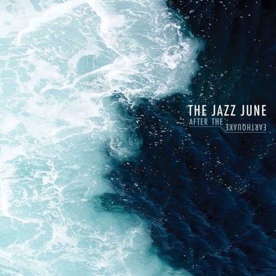 Cover for Jazz June · After The Earthquake (LP) (2015)