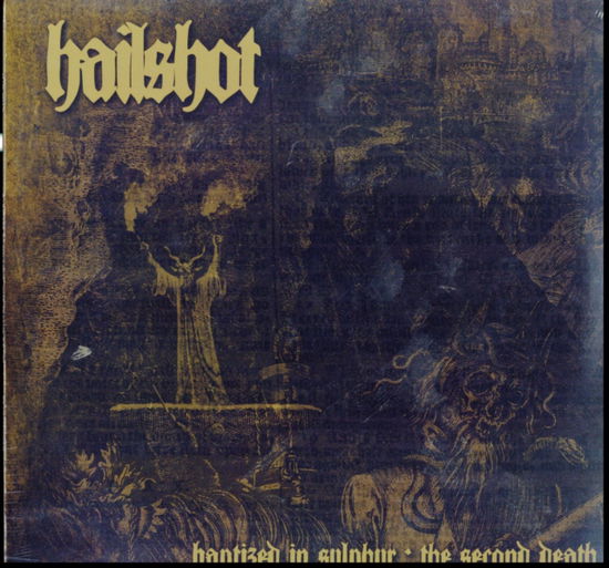 Cover for Hailshot · Baptized In Sulphur: Second Death (LP) (2017)