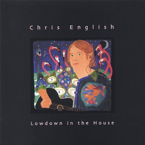 Cover for Chris English · Lowdown in the House (CD) (2005)
