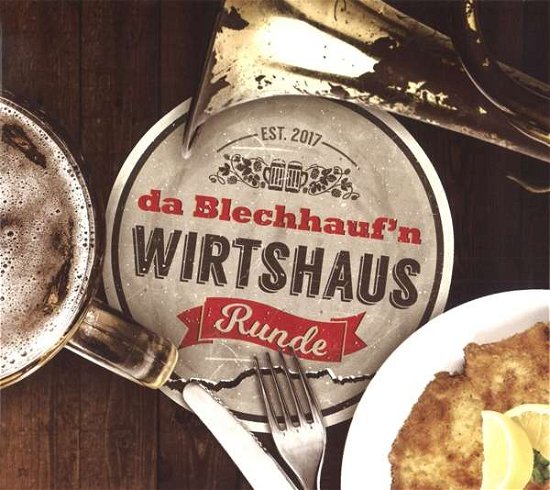 Cover for Da Blechhauf´n · *Wirtshausrunde (CD) (2017)