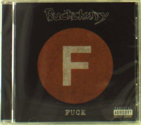 Fuck - Buckcherry - Music - F-ACTIVE MUSIC - 0811790021447 - August 21, 2014