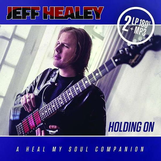 Holding On - Jeff Healey - Music - MASCOT - 0819873014447 - September 20, 2001