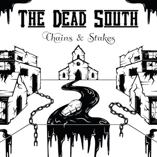 Chains & Stakes - The Dead South - Musik - Six Shooter Records Inc. - 0836766007447 - 7. Juni 2024