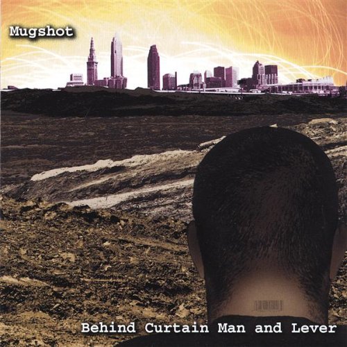 Cover for Mugshot · Behind Curtain Man &amp; Lever (CD) (2006)