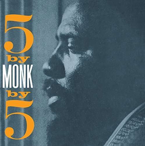 Cover for Thelonious Monk · 5 by Monk by 5 (180g Hq Vinyl) (LP) (2016)