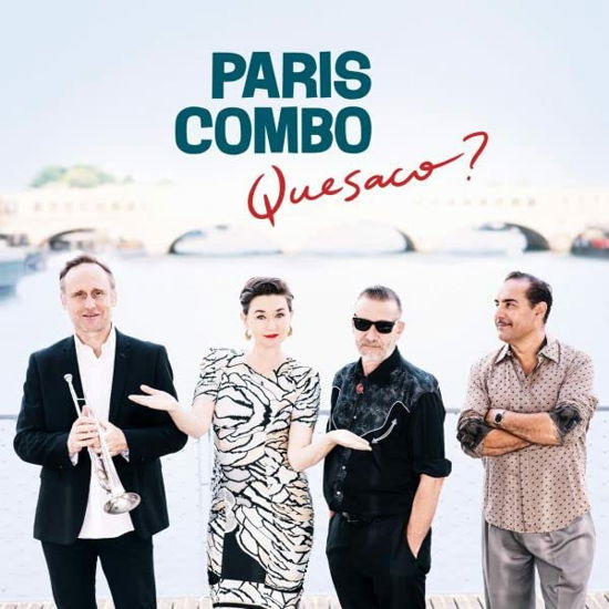 Quesaco - Paris Combo - Musiikki - JET SET - 3760300318447 - lauantai 30. heinäkuuta 2022