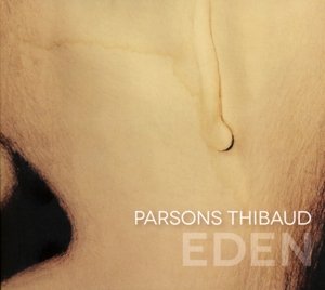 Cover for Parsons Thibaud · Eden (CD) (2018)