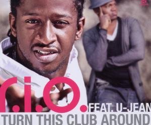 Cover for R.I.O.Feat.U-Jean · R.I.O.Feat.U-Jean-Turn This Club Around (CD) (2011)