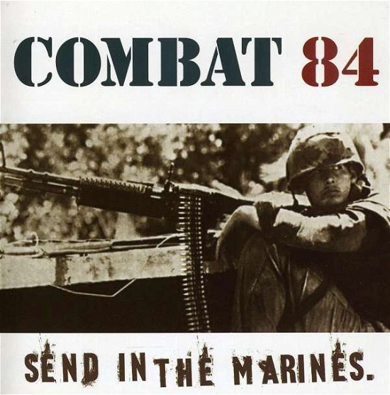 Cover for Combat 84 · Send in the Marines (CD) (2009)