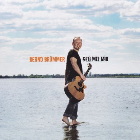 Cover for Bernd Brümmer · Geh Mit Mir (CD) (2010)