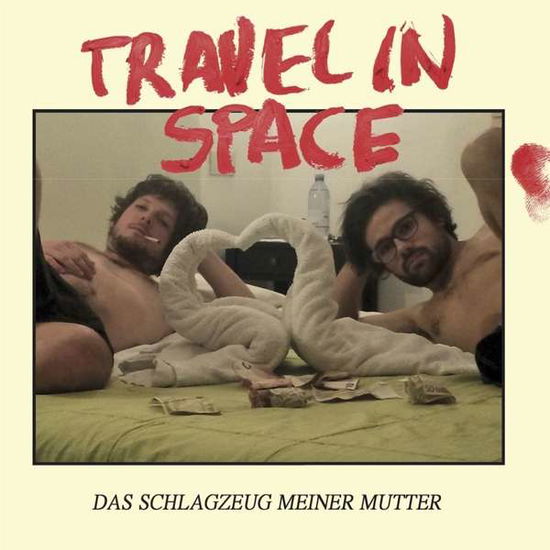 Cover for Travel In Space · Das Schlagzeug Meiner Mutter (LP) (2018)