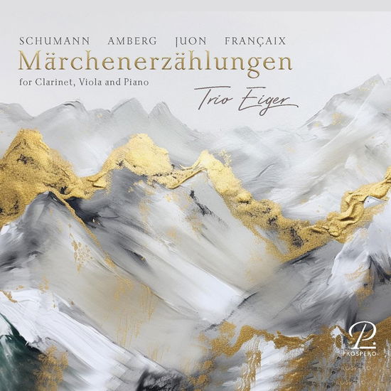 Trio Eiger · Schumann, Francaix & Juon: Märchenerzählungen (CD) (2024)