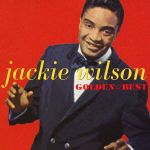 Golden Best - Jackie Wilson - Música - SOLID RECORDS - 4526180184447 - 17 de diciembre de 2014