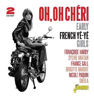 Oh. Oh Cheri Early Frenchy E-ye Girls - (World Music) - Music - SOLID, JASMINE RECORDS - 4526180522447 - June 3, 2020