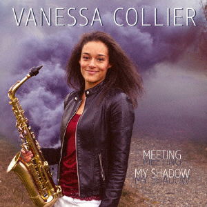 Cover for Vanessa Collier · Meeting My Shadow (CD) [Japan Import edition] (2017)