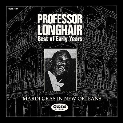 Cover for Professor Longhair · Mardi Gras in New Orleans : Best of Early Years (CD) [Japan Import edition] (2022)
