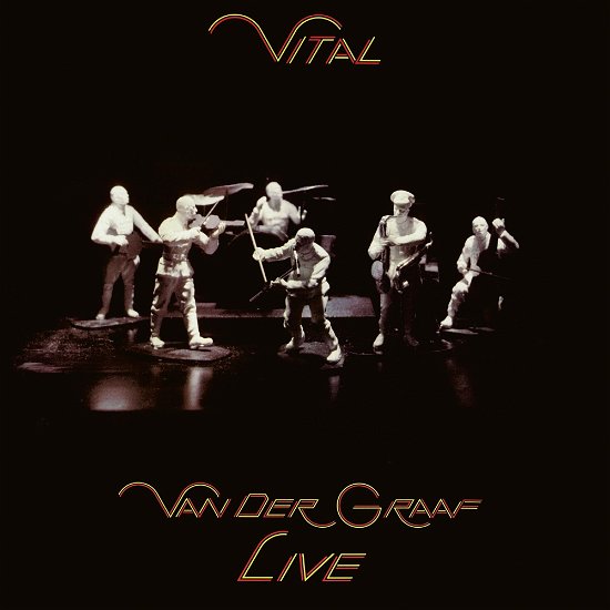 Vital - Van Der Graaf Live - Van Der Graaf - Musiikki - ESOTERIC - 5013929486447 - perjantai 29. maaliskuuta 2024
