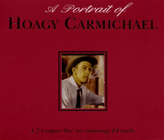 Cover for Hoagy Carmichael · Portrait Of (CD)