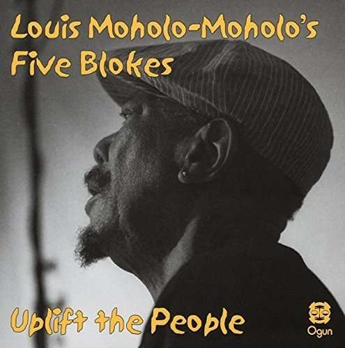 Cover for Louis Moholomoholos Quintet · Uplift the People (CD) (2018)