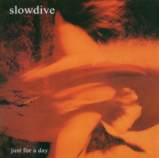 Cover for Slowdive · Just For A Day (CD) [Bonus Tracks edition] (2012)