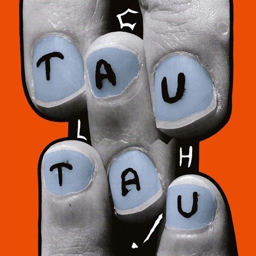 Cover for Calhau! · Tau Tau (LP) (2020)