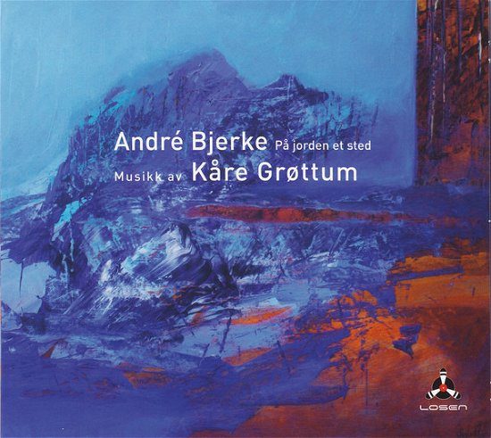 Cover for Bjerke André · På Jorden et Sted (CD) (2016)