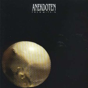 Cover for Anekdoten · From Within (CD) (1999)