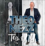 Theo Mezz · Toen & Nu (CD) (2016)