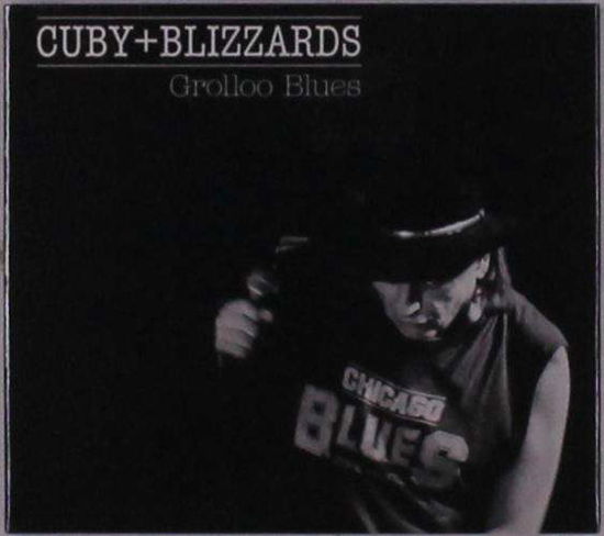 Grolloo Blues - Cuby + Blizzards - Music - CONTINENTAL BLUE HEA - 8713762320447 - October 15, 2021