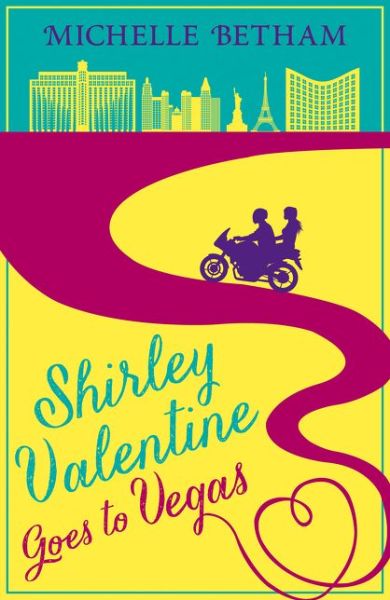 Cover for Michelle Betham · Shirley Valentine Goes to Vegas (Paperback Book) (2017)