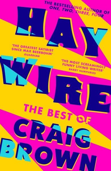Cover for Craig Brown · Haywire: The Best of Craig Brown (Hardcover bog) (2022)