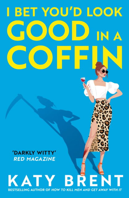 Cover for Katy Brent · I Bet You'd Look Good in a Coffin - Kitty Collins (Paperback Book) (2025)