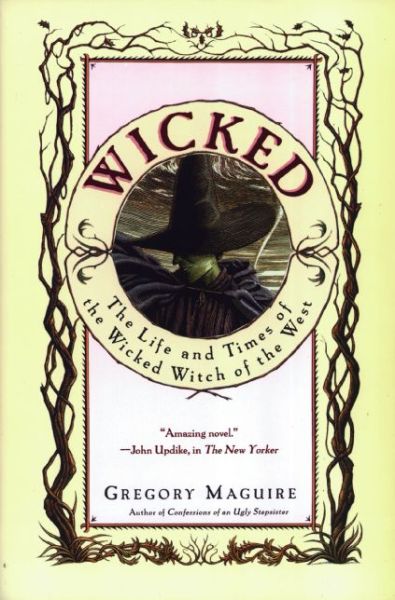 Cover for Gregory Maguire · Wicked: the Life and Times of the Wicked Witch of the West (Hardcover Book) [1st edition] (2004)