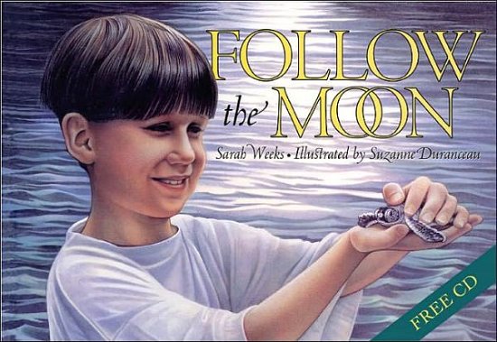 Cover for Sarah Weeks · Follow the Moon Audio Book and CD (Innbunden bok) (2003)